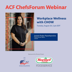 ACF ChefsForum: Workplace Wellness with CHOW