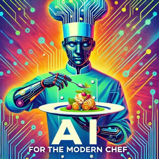 Specialized Certificate: Ai for the Modern Chef