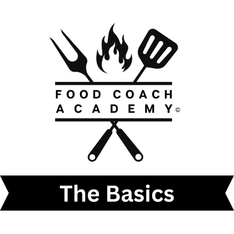 Food Coach Academy: The Basics